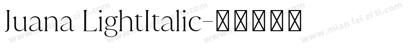 Juana LightItalic字体转换